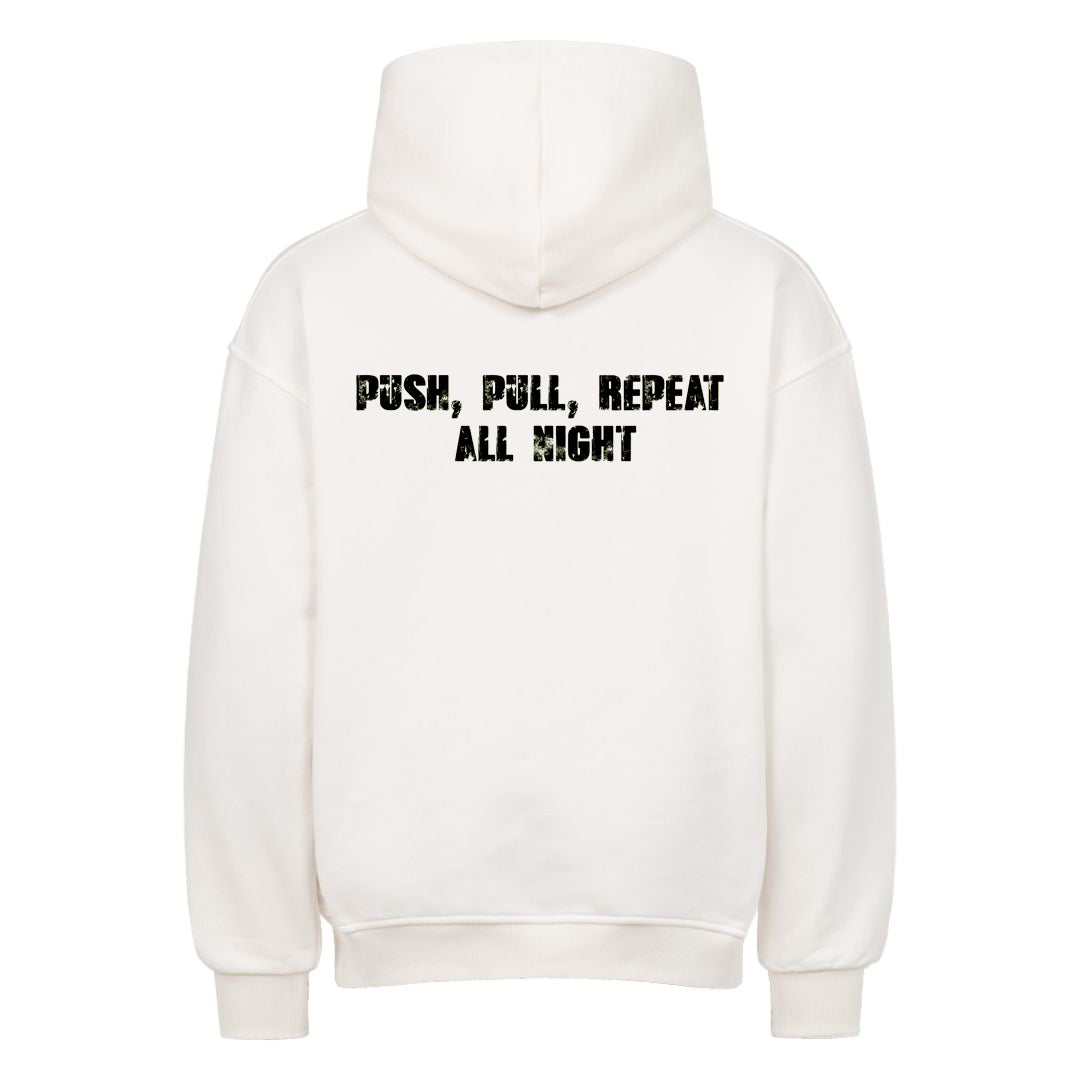 Push Pull Repeat Oversized (Backprint) Hoodie