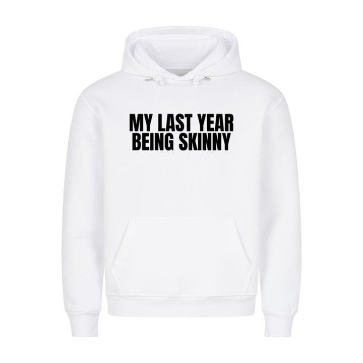 Last year Hoodie