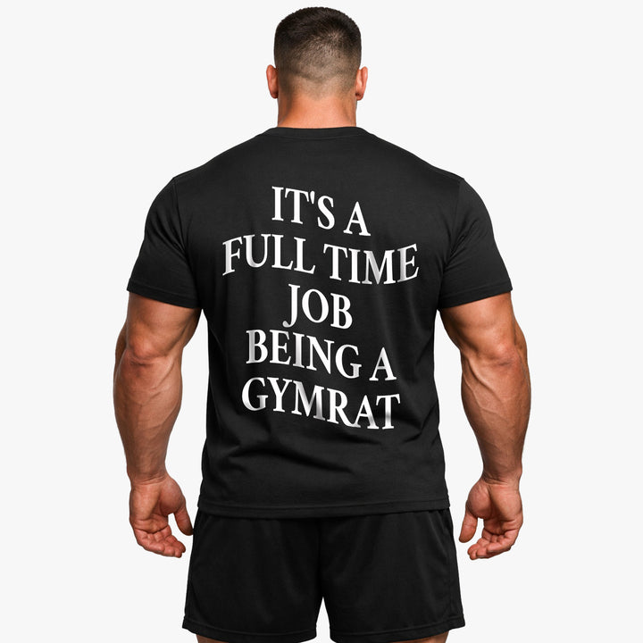 Full time job (Backprint) Shirt