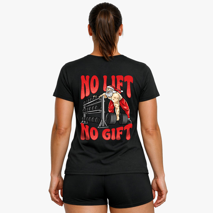 No lift no gift (Backprint) Shirt