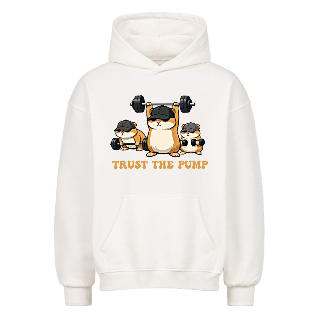 Trust The Pump Oversized Hoodie