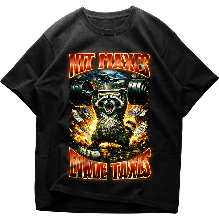 Hit Maxes Evade Taxes Oversized  Shirt
