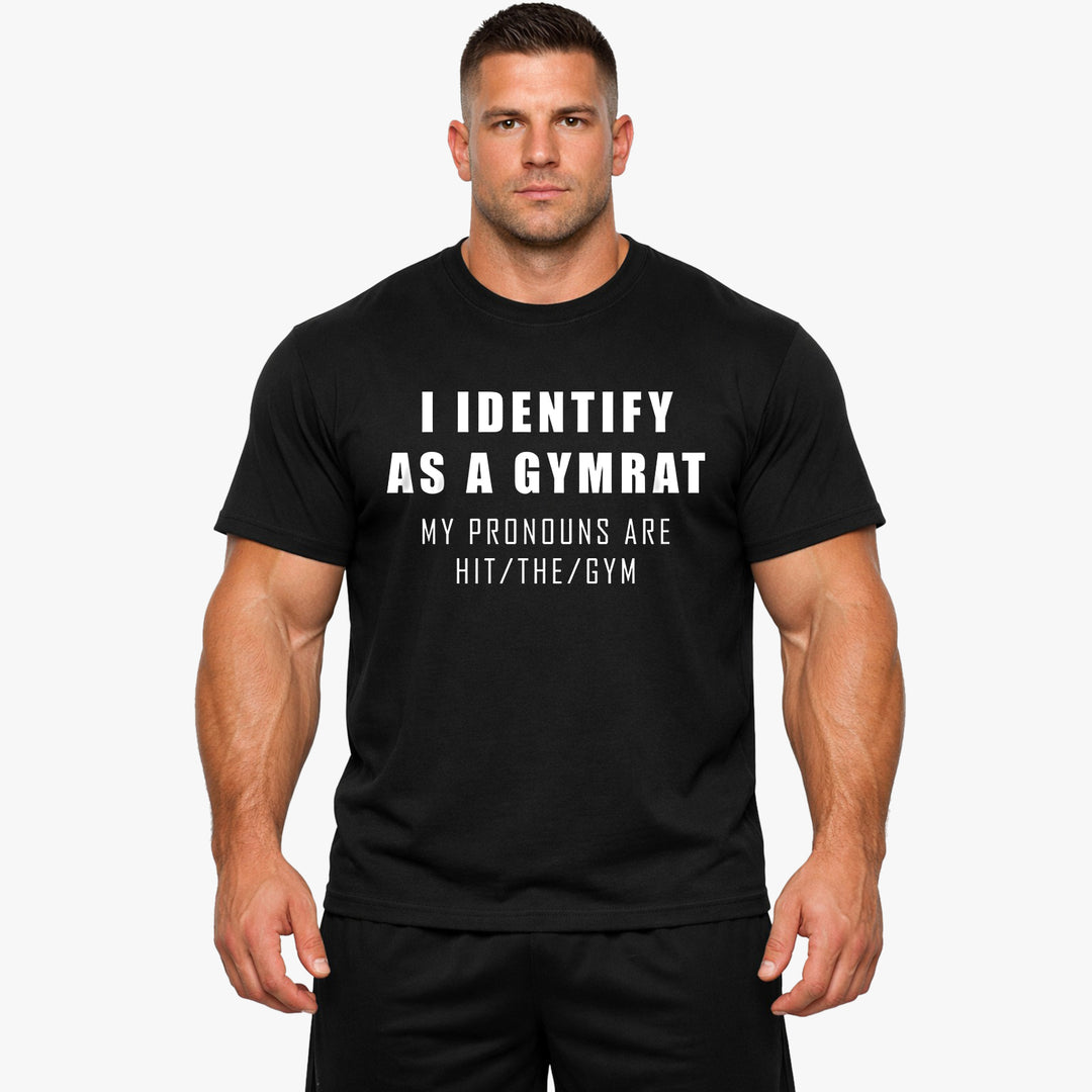 i identify as a gymrat Shirt
