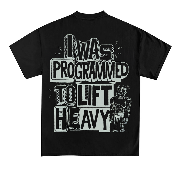 Programmed to Lift (Backprint) T-Shirt