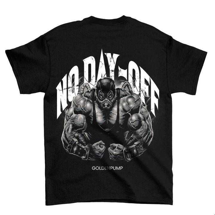 No days off (Backprint) Shirt
